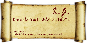 Kacsándi Józsiás névjegykártya